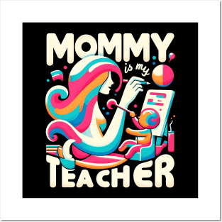 Mommy Is My Favorite Teacher: A Celebration of Motherhood and Learning Posters and Art